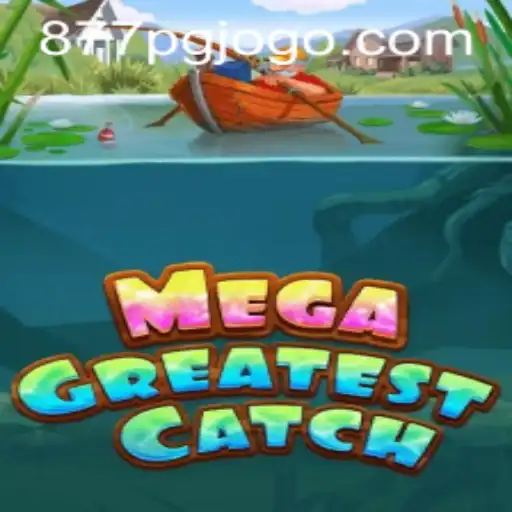 MegaGreatestCatch: Uma Odisseia de Emoção e Estratégia